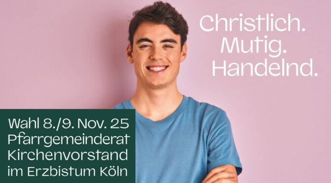 Bekanntgabe der Ergebnisse der Kirchenvorstandswahlen im Seelsorgebereich Mauenheim/Niehl/Weidenpesch vom 09.11.2025 und Bekanntgabe der Mitglieder des Pfarrgemeinderates